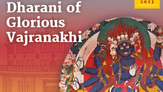 Recitazione intensiva del Sundhu: il compendio dei Dhāraṇī e del Dhāraṇī della Gloriosa Vajraṇakhī